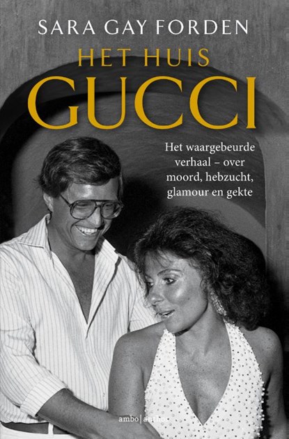 Het huis Gucci, Sara Gay Forden - Paperback - 9789026357459