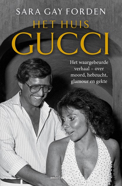 Het huis Gucci, Sara Gay Forden - Ebook - 9789026357466
