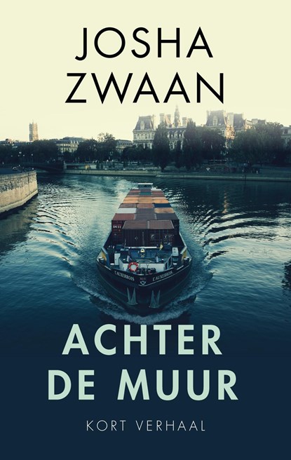 Achter de muur, Josha Zwaan - Ebook - 9789026357558