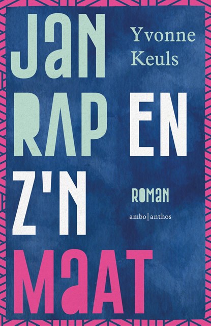Jan Rap en z'n maat, Yvonne Keuls - Paperback - 9789026357855