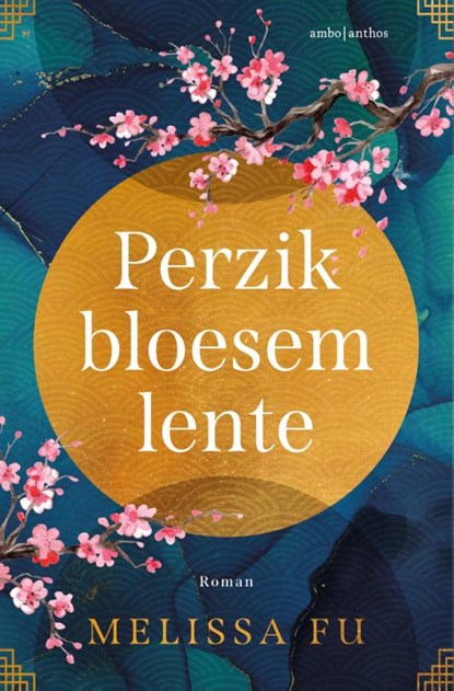 Perzik bloesem lente, Melissa Fu - Gebonden - 9789026358012