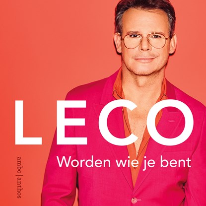Leco, Worden wie je bent, Leco van Zadelhoff - Luisterboek MP3 - 9789026358340