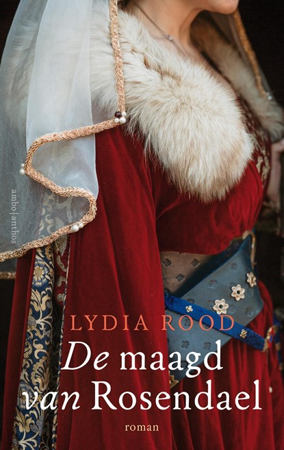 De maagd van Rosendael, Lydia Rood - Ebook - 9789026358456