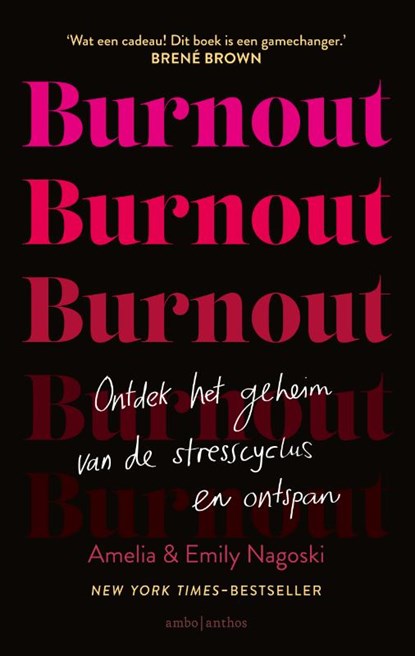 Burnout, Amelia Nagoski ; Emily Nagoski - Paperback - 9789026358722