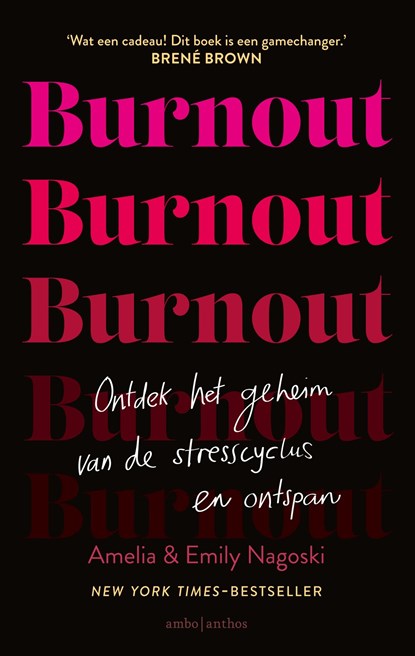Burnout, Amelia Nagoski ; Emily Nagoski - Ebook - 9789026358739