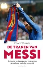 De tranen van Messi | Edwin Winkels | 