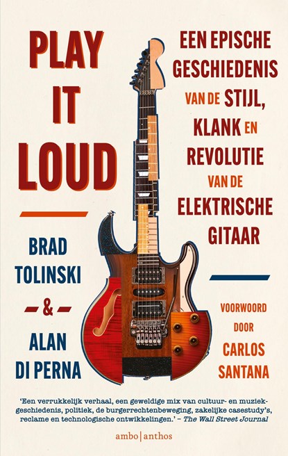 Play It Loud, Brad Tolinski ; Alan di Perna - Ebook - 9789026359293