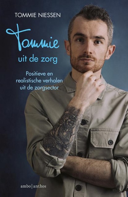 Tommie uit de zorg, Tommie Niessen ; Ingrid Meurs - Paperback - 9789026359644