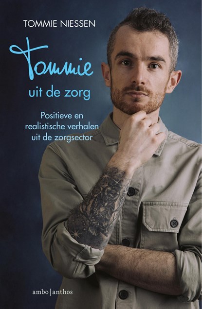 Tommie uit de zorg, Tommie Niessen ; Ingrid Meurs - Ebook - 9789026359651