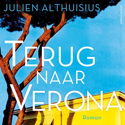 Terug naar Verona, Julien Althuisius - Luisterboek MP3 - 9789026359682