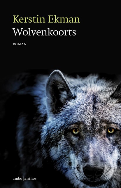 Wolvenkoorts, Kerstin Ekman - Ebook - 9789026359958