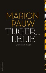 Tijgerlelie, Marion Pauw -  - 9789026360015