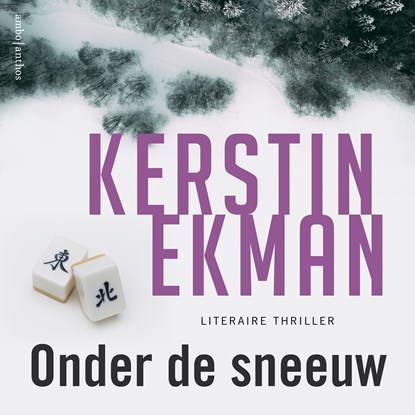Onder de sneeuw, Kerstin Ekman - Luisterboek MP3 - 9789026360206