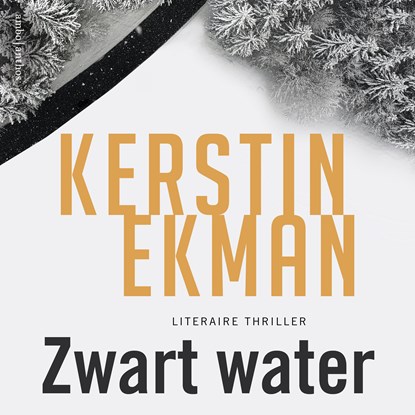 Zwart water, Kerstin Ekman - Luisterboek MP3 - 9789026360220
