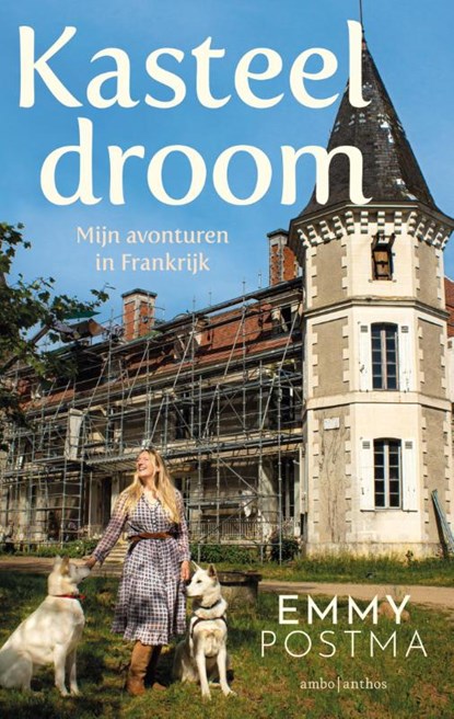 Kasteeldroom, Emmy Postma - Paperback - 9789026360558