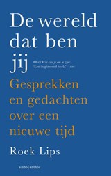 De wereld dat ben jij - Roek Lips - 9789026360954