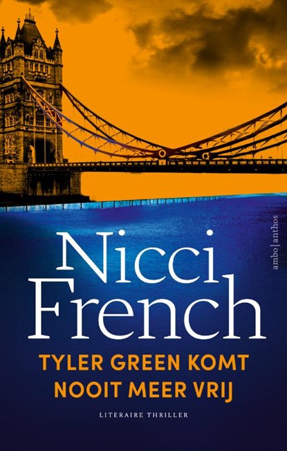 Tyler Green komt nooit meer vrij, Nicci French - Paperback - 9789026361654