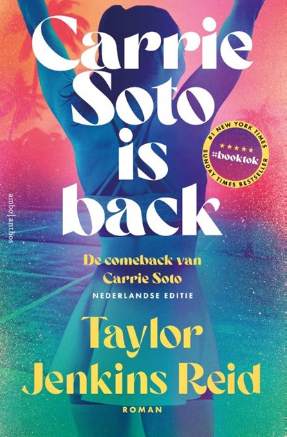 Carrie Soto is back, Taylor Jenkins Reid - Paperback - 9789026361708