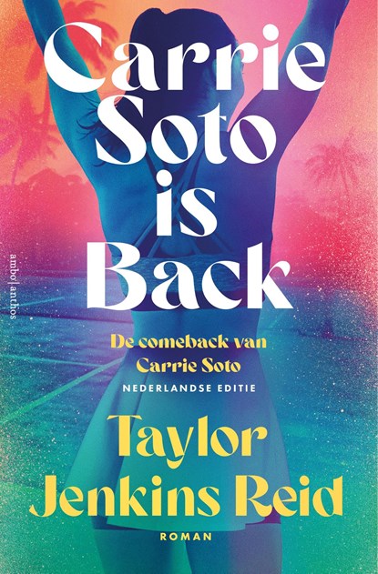 Carrie Soto is back, Taylor Jenkins Reid - Ebook - 9789026361715