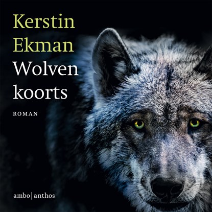 Wolvenkoorts, Kerstin Ekman - Luisterboek MP3 - 9789026361760