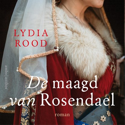 De maagd van Rosendael, Lydia Rood - Luisterboek MP3 - 9789026361883