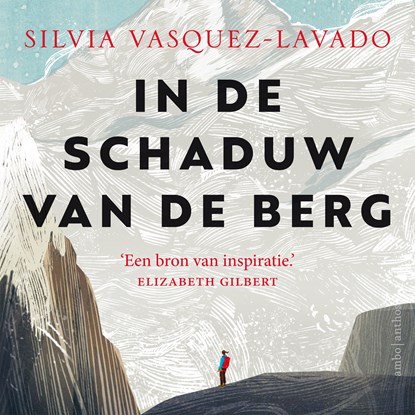 In de schaduw van de berg, Silvia Vasquez-Lavado - Luisterboek MP3 - 9789026361906