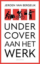 Undercover aan het werk, Jeroen van Bergeijk -  - 9789026362217