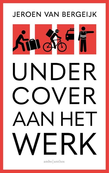 Undercover aan het werk, Jeroen van Bergeijk - Paperback - 9789026362217