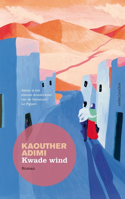 Kwade wind, Kaouther Adimi - Ebook - 9789026362507