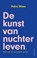De kunst van nuchter leven, Petra Moes - Paperback - 9789026363146