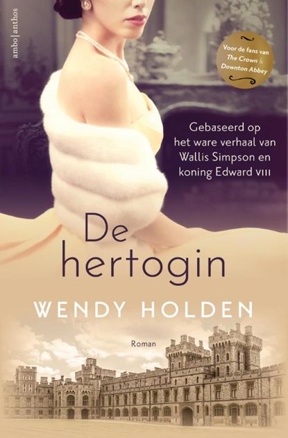 De hertogin, Wendy Holden - Paperback - 9789026363290