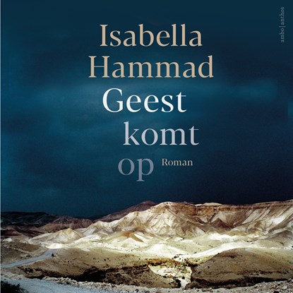 Geest komt op, Isabella Hammad - Luisterboek MP3 - 9789026363405
