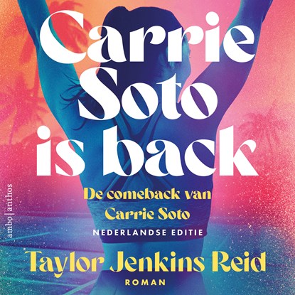 Carrie Soto is back, Taylor Jenkins Reid - Luisterboek MP3 - 9789026363450
