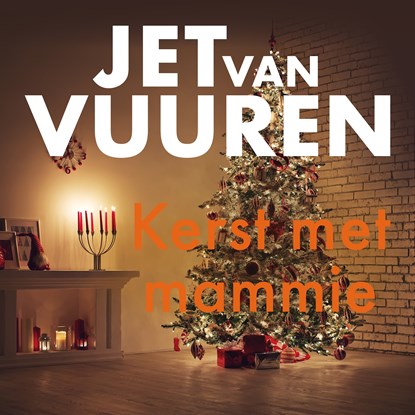 Kerst met mammie, Jet van Vuuren - Luisterboek MP3 - 9789026363542