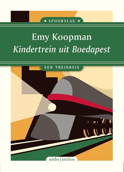 Kindertrein uit Boedapest, Emy Koopman - Ebook - 9789026363672