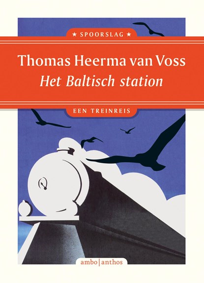 Het Baltisch station, Thomas Heerma van Voss - Paperback - 9789026363771