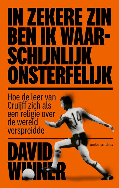In zekere zin ben ik waarschijnlijk onsterfelijk, David Winner - Paperback - 9789026364075