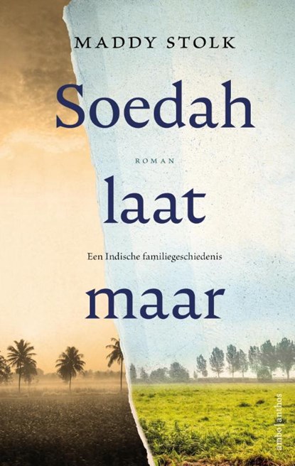 Soedah, laat maar, Maddy Stolk - Paperback - 9789026364129