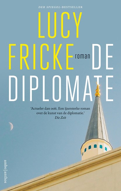 De diplomate, Lucy Fricke - Ebook - 9789026364549