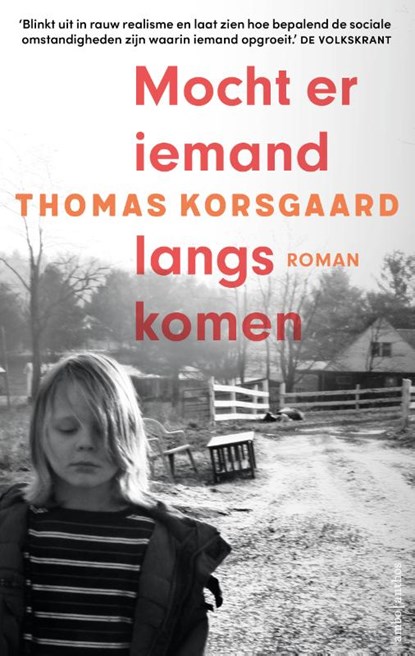 Mocht er iemand langskomen, Thomas Korsgaard - Paperback - 9789026364907