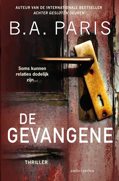 De gevangene, B.A. Paris - Paperback - 9789026365133