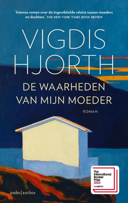 De waarheden van mijn moeder, Vigdis Hjorth - Paperback - 9789026365348