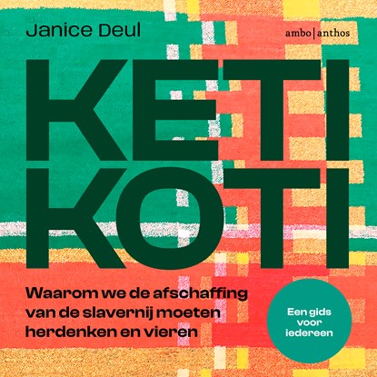 Keti Koti, Janice Deul - Luisterboek MP3 - 9789026365515