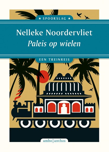 Paleis op wielen, Nelleke Noordervliet - Paperback - 9789026365676
