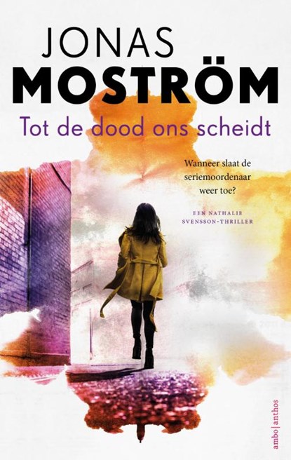 Tot de dood ons scheidt, Jonas Moström - Paperback - 9789026365713
