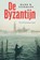 De Byzantijn, Mark H. Stokmans - Paperback - 9789026366215