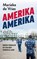 Amerika Amerika, Marieke de Vries - Paperback - 9789026366239