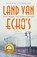 Land van echo's, Mark H. Stokmans - Paperback - 9789026366574
