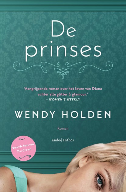 De prinses, Wendy Holden - Ebook - 9789026366772