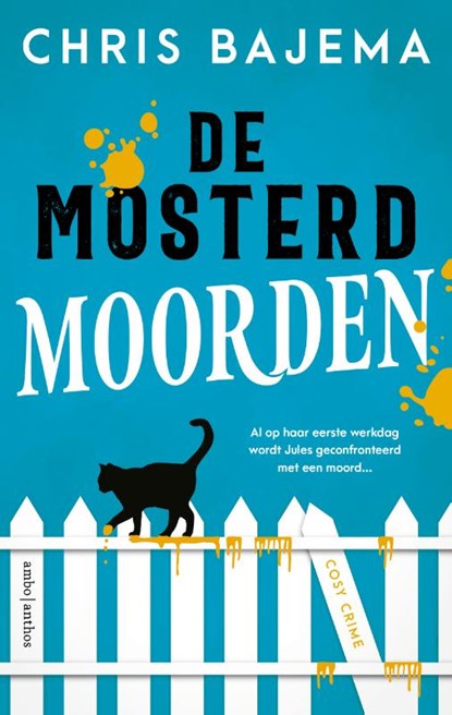 De mosterdmoorden, Chris Bajema - Paperback - 9789026366826